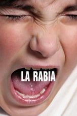 Nonton film La Rabia (Anger) (2008) terbaru di Dutamovie21