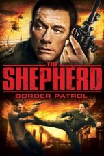 Nonton film The Shepherd: Border Patrol (2008) terbaru di Dutamovie21