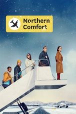 Nonton film Northern Comfort (2024) terbaru di Dutamovie21