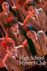 Nonton film High School Mystery Club Season 2 (2024) terbaru di Dutamovie21