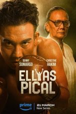 Nonton film Ellyas Pical (2024) terbaru di Dutamovie21