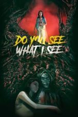 Nonton film Do You See What I See (2024) terbaru di Dutamovie21