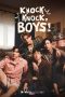 Nonton film Knock Knock, Boys! (2024) terbaru di Dutamovie21