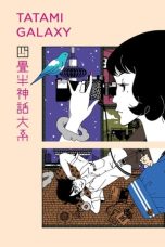 Nonton film The Tatami Galaxy (2010) terbaru di Dutamovie21