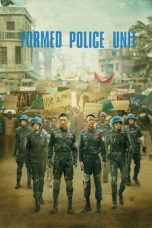 Nonton film Formed Police Unit (2024) terbaru di Dutamovie21