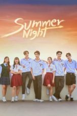 Nonton film Summer Night The Series (2024) terbaru di Dutamovie21