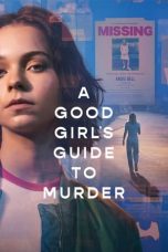 Nonton film A Good Girl’s Guide to Murder (2024) terbaru di Dutamovie21