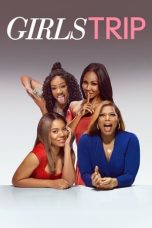 Nonton film Girls Trip (2017) terbaru di Dutamovie21