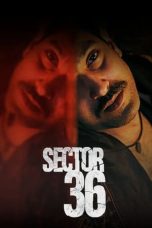 Nonton film Sector 36 (2024) terbaru di Dutamovie21