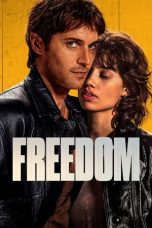 Nonton film Freedom (2024) terbaru di Dutamovie21