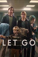 Nonton film Let Go (2024) terbaru di Dutamovie21