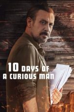 Nonton film 10 Days of a Curious Man (2024) terbaru di Dutamovie21