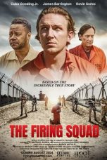 Nonton film The Firing Squad (2024) terbaru di Dutamovie21