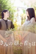 Nonton film Kimi no Tsugu Kaori wa (Fragrance You Inherit) (2024) terbaru di Dutamovie21