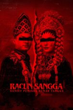 Nonton film Racun Sangga: Santet Pemisah Rumah Tangga (2024) terbaru di Dutamovie21