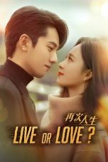 Nonton film Live or Love? (2025) terbaru di Dutamovie21