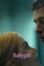 Nonton film Babygirl (2024) terbaru di Dutamovie21