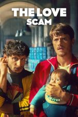 Nonton film The Love Scam (2025) terbaru di Dutamovie21