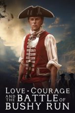 Nonton film Love, Courage and the Battle of Bushy Run (2024) terbaru di Dutamovie21