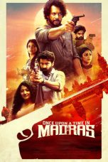 Nonton film Once Upon a Time in Madras (2024) terbaru di Dutamovie21