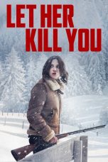 Nonton film Let Her Kill You (2023) terbaru di Dutamovie21