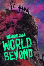 Nonton film The Walking Dead: World Beyond Season 1 (2020) terbaru di Dutamovie21