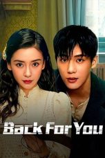 Nonton film Back for You (2025) terbaru di Dutamovie21