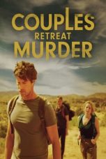 Nonton film Couples Retreat Murder (2024) terbaru di Dutamovie21