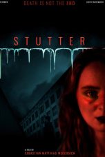 Nonton film Stutter (2025) terbaru di Dutamovie21